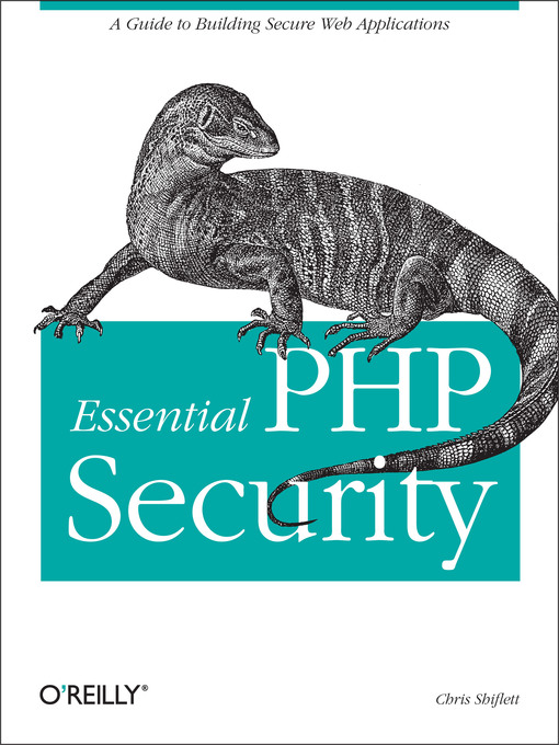 Title details for Essential PHP Security by Chris Shiflett - Available